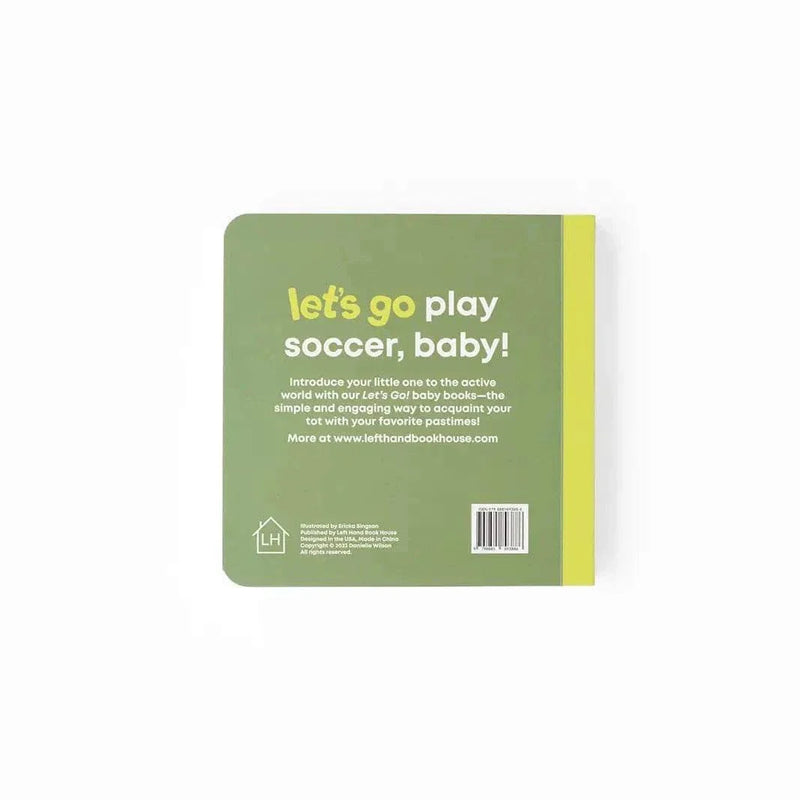 Back cover of "Let's Go Play Soccer, Baby!" board book in green with yellow stripe and white and yellow text