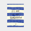 Downloadable digital print with motivational text "It's okay. Try again tomorrow." on blue and white striped background