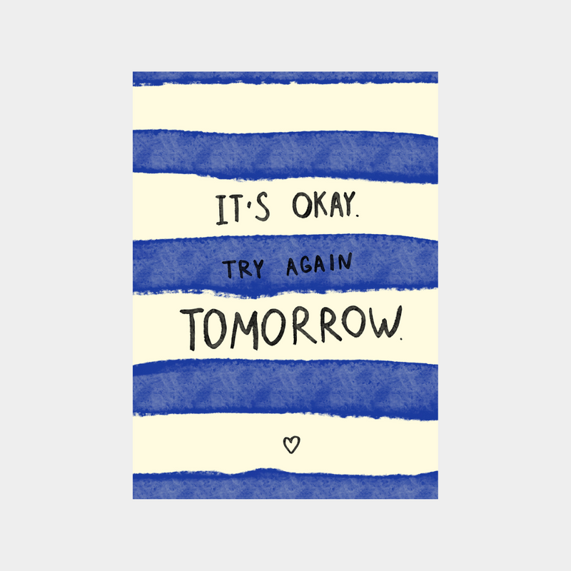 Downloadable digital print with motivational text "It's okay. Try again tomorrow." on blue and white striped background