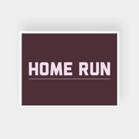 Framed Home Run Print wall art with bold text on dark background from Clubhouse Collection