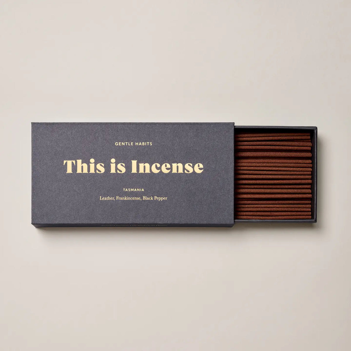 Gentle Habits, This Is Incense - Tasmania