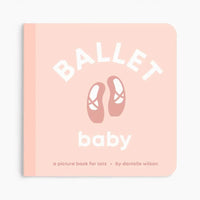Ballet Baby board book for toddlers with ballet slippers on pink cover