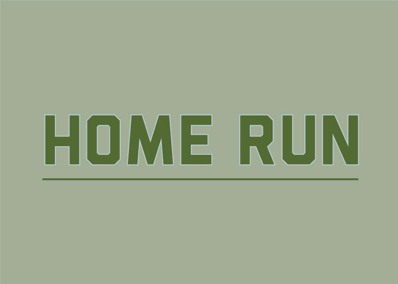 Home Run Print bold typography wall art on green background from Clubhouse Collection available in various sizes and styles
