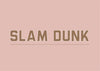 Norsu Interiors Prints Blush / 30x40cm / No Thanks Clubhouse Collection - Slam Dunk Print - Various Sizes