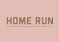 Home Run Print text art in bold brown letters on a muted pink background, available in various sizes for wall decoration