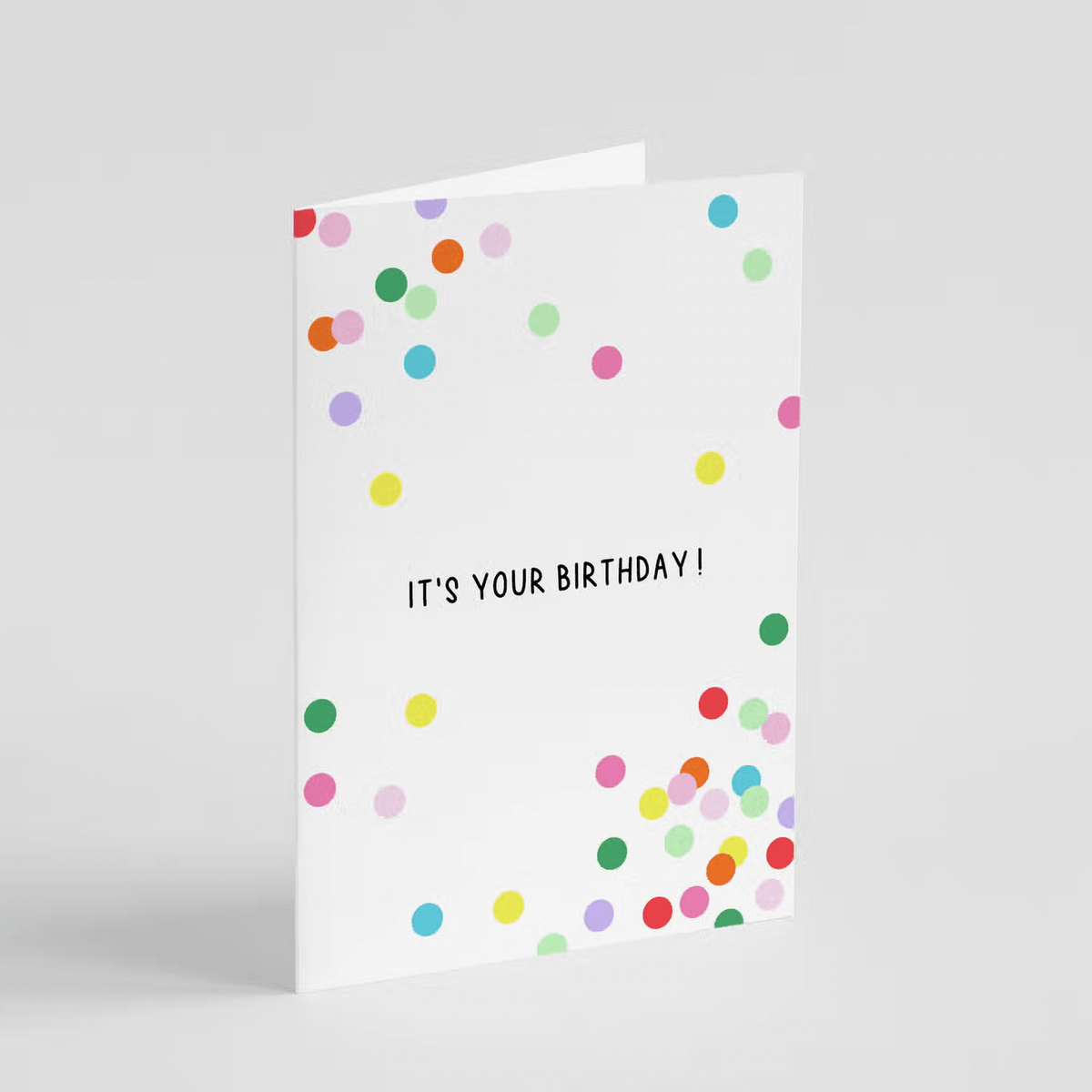 Confetti Birthday Card with colorful dots and "It's Your Birthday!" text on glossy A6 white card
