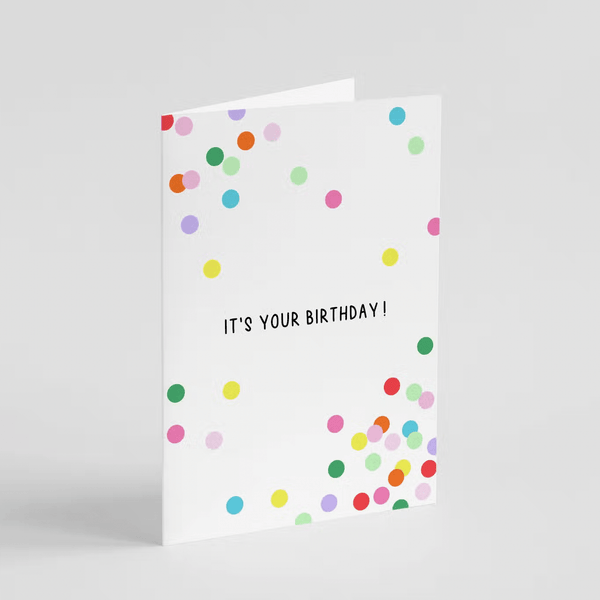 Confetti Birthday Card with colorful dots and "It's Your Birthday!" text on glossy A6 white card