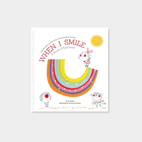 Cover of "When I Smile Book" showing colorful rainbow and playful child illustrations promoting kindness and smiles.