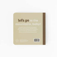 Back cover of Mountain Baby board book with beige background and brown spine, featuring text inviting children to explore the mountains, designed for ages 0-4.
