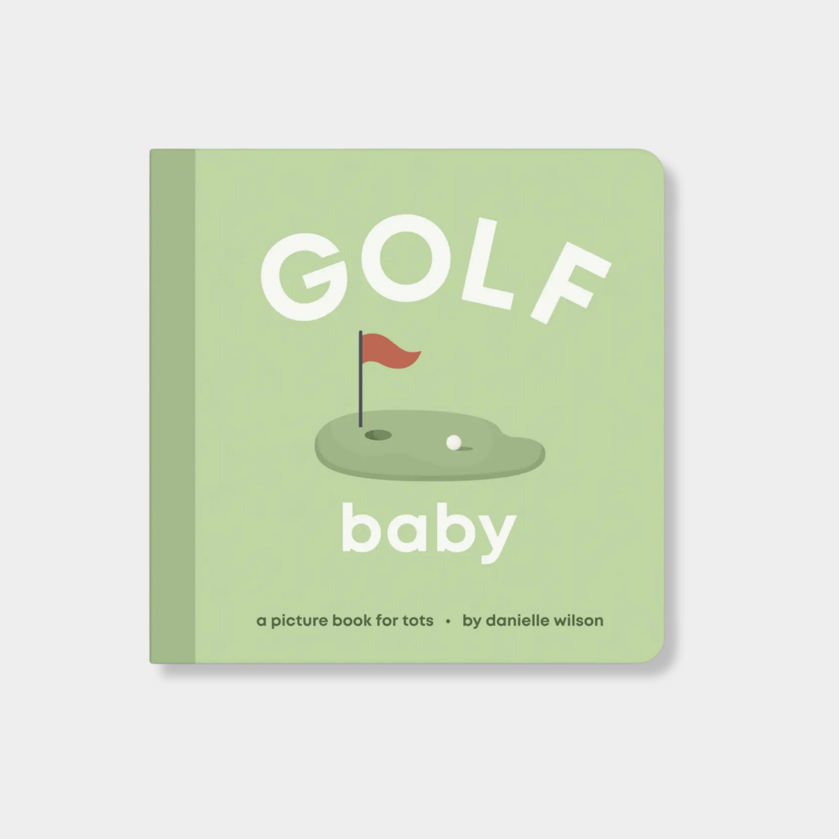 Golf Baby board book for toddlers with golf-themed illustrations and durable board pages