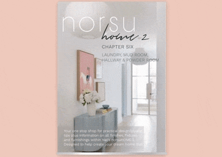 Digital Magazine cover of norsuHOME 2 Chapter Six featuring laundry, mudroom, hallway, and powder room design ideas and styling tips.