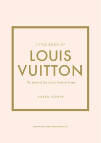 Harper Entertainment Distribution Services Fashion The Little Book Of Louis Vuitton by Karen Homer (6824872673468)
