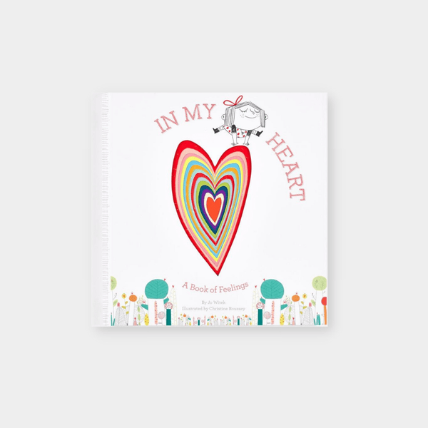 In My Heart Book cover featuring colorful layered heart and child illustration about emotions and feelings for toddlers.