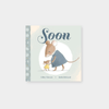 Soon by Libby Gleeson children's book cover with illustrated mother and baby mice awaiting a new baby.