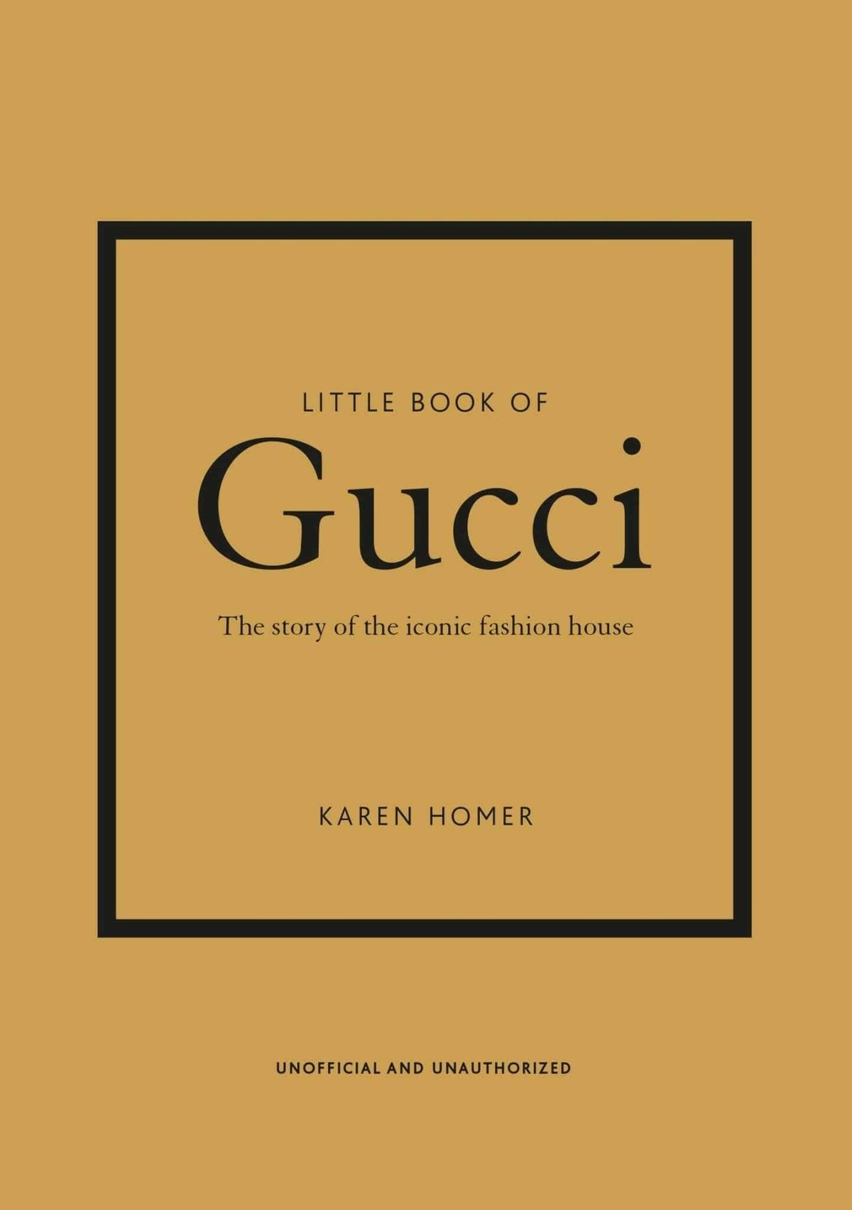 The Little Book of Gucci by Karen Homer cover showcasing the iconic fashion house story