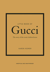 The Little Book of Gucci by Karen Homer cover showcasing the iconic fashion house story